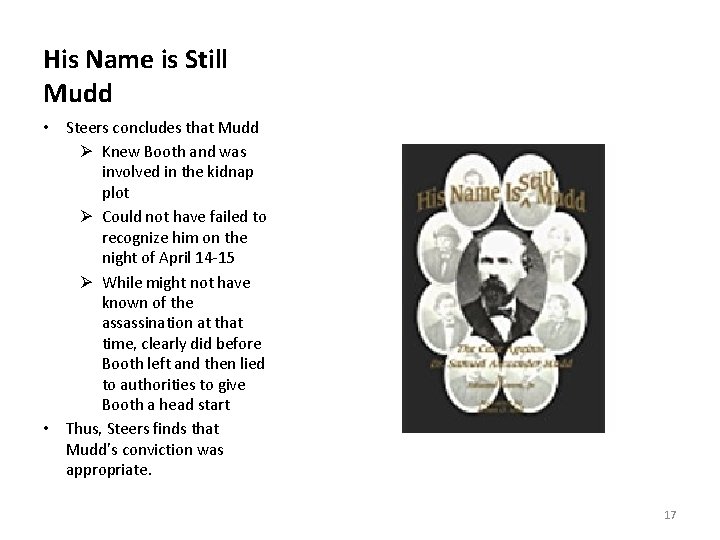 His Name is Still Mudd • Steers concludes that Mudd Ø Knew Booth and
