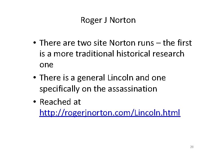 Roger J Norton • There are two site Norton runs – the first is