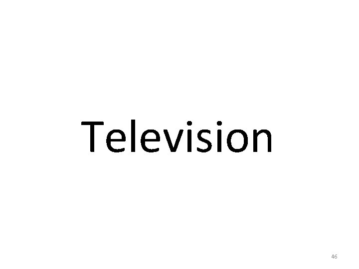 Television 46 