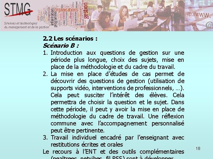 2. 2 Les scénarios : Scénario B : 1. Introduction aux questions de gestion