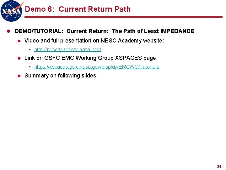 Demo 6: Current Return Path l DEMO/TUTORIAL: Current Return: The Path of Least IMPEDANCE