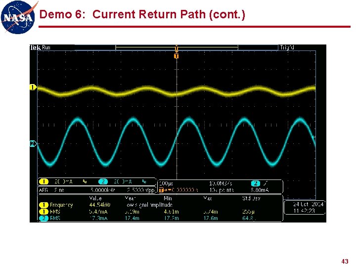 Demo 6: Current Return Path (cont. ) 43 