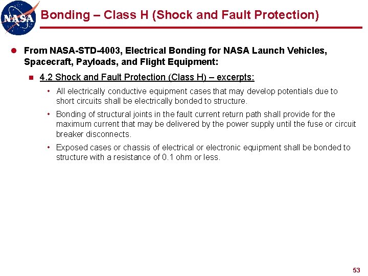 Bonding – Class H (Shock and Fault Protection) l From NASA-STD-4003, Electrical Bonding for