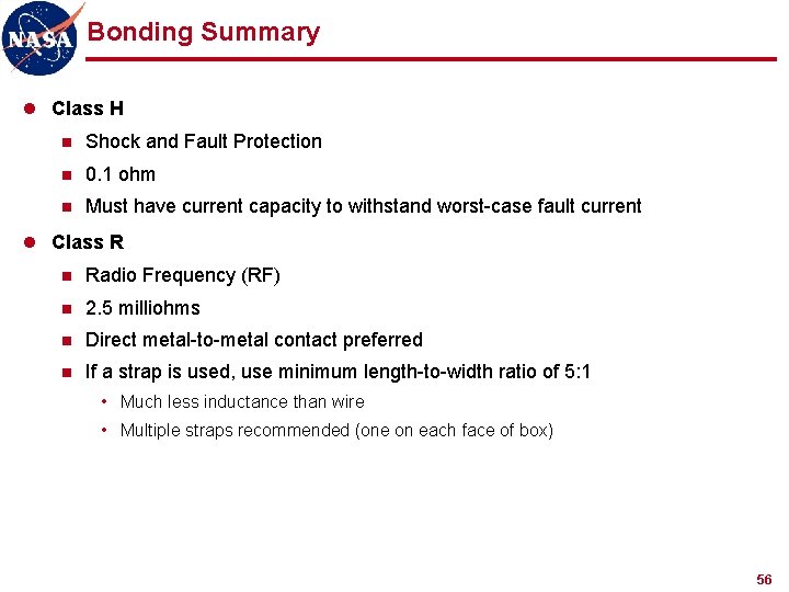 Bonding Summary l Class H n Shock and Fault Protection n 0. 1 ohm
