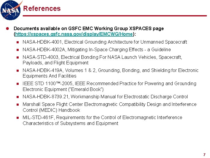 References l Documents available on GSFC EMC Working Group XSPACES page (https: //xspaces. gsfc.