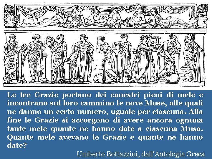 Le tre Grazie portano dei canestri pieni di mele e incontrano sul loro cammino