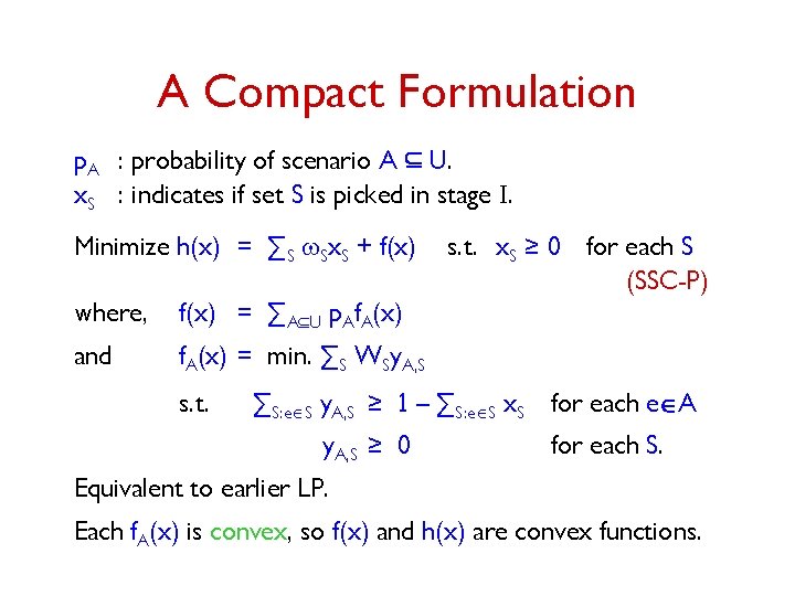 Stochastic Optimization Is Almost As Easy As Deterministic