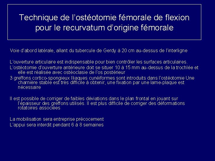 Technique de l’ostéotomie fémorale de flexion pour le recurvatum d’origine fémorale Voie d’abord latérale,