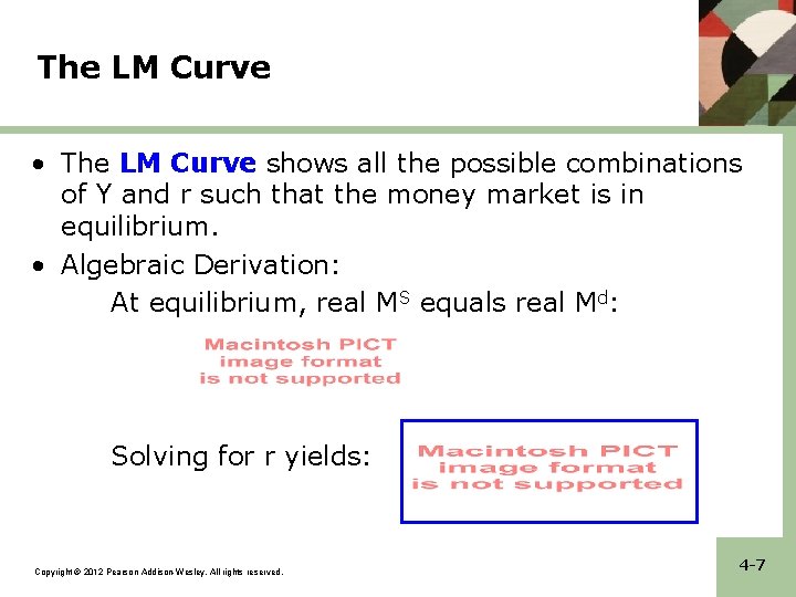 The LM Curve • The LM Curve shows all the possible combinations of Y