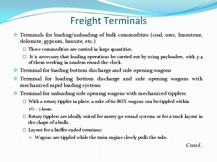 Freight Terminals v Terminals for loading/unloading of bulk commodities (coal, ores, limestone, dolomite, gypsum,