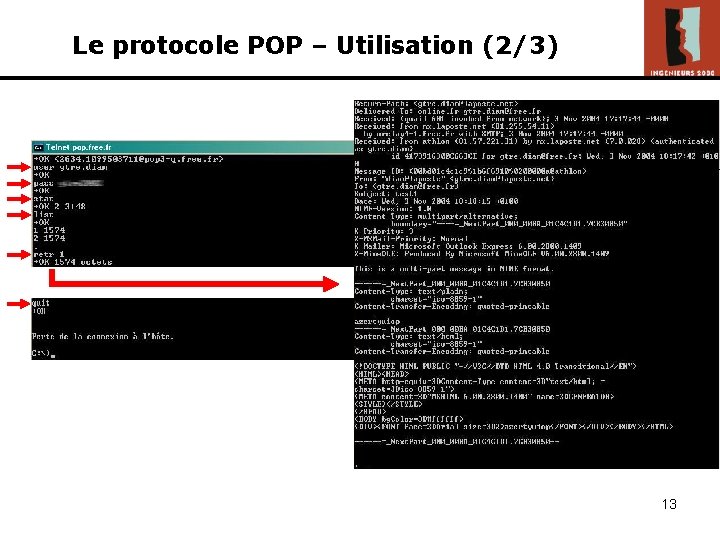 Le protocole POP – Utilisation (2/3) 13 