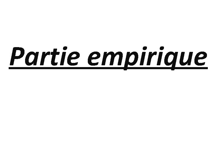 Partie empirique 