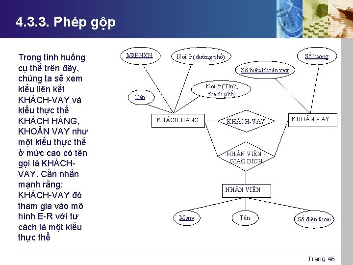4. 3. 3. Phép gộp Trong tình huống cụ thể trên đây, chúng ta
