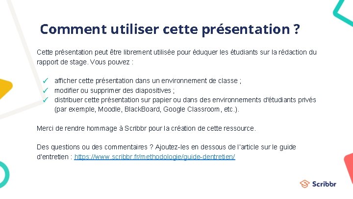 Comment utiliser cette présentation ? Cette présentation peut être librement utilisée pour éduquer les