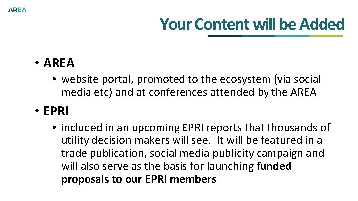 Your Content will be Added • AREA • website portal, promoted to the ecosystem