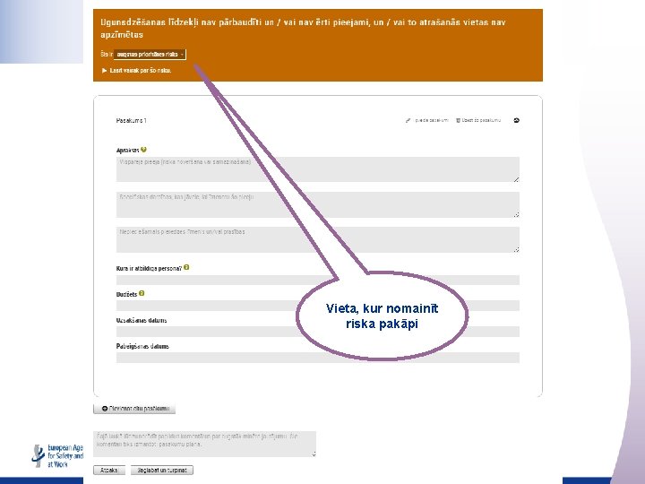 Vieta, kur nomainīt riska pakāpi 