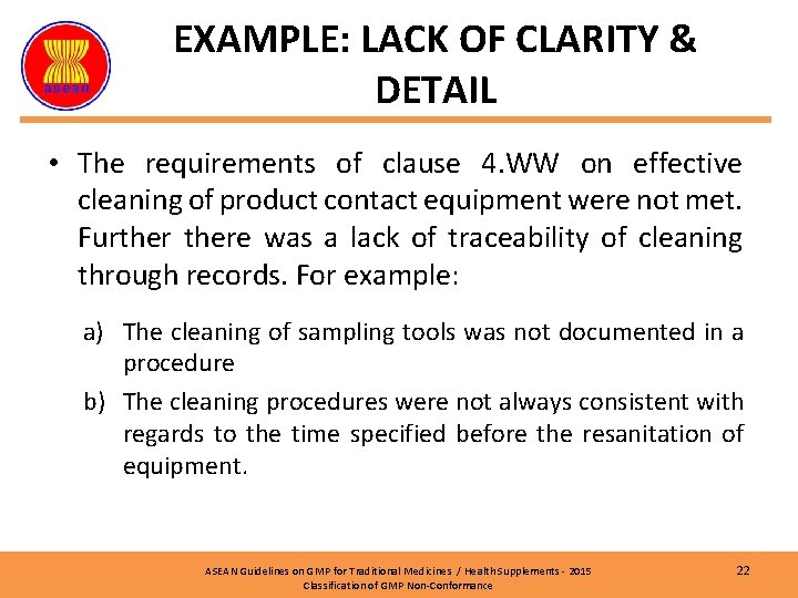 EXAMPLE: LACK OF CLARITY & DETAIL • The requirements of clause 4. WW on