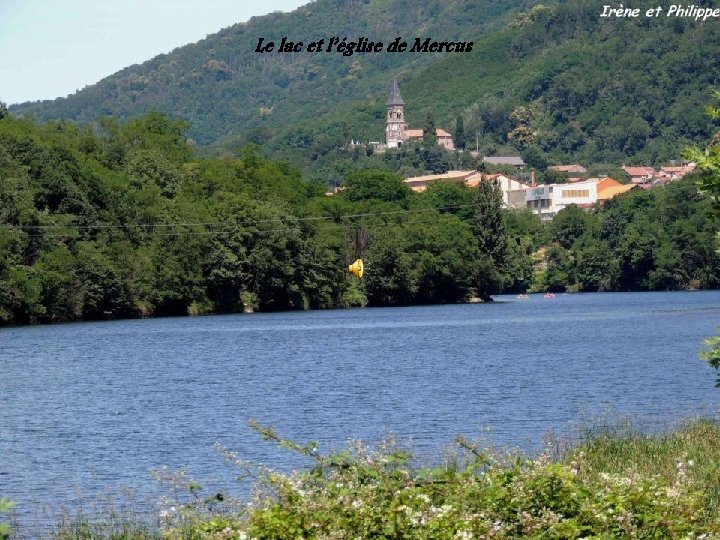 Le lac et l’église de Mercus 