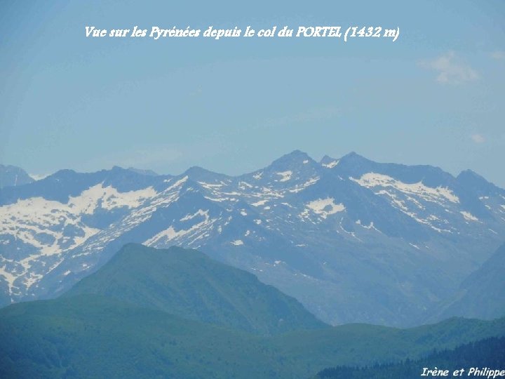 Vue sur les Pyrénées depuis le col du PORTEL (1432 m) 