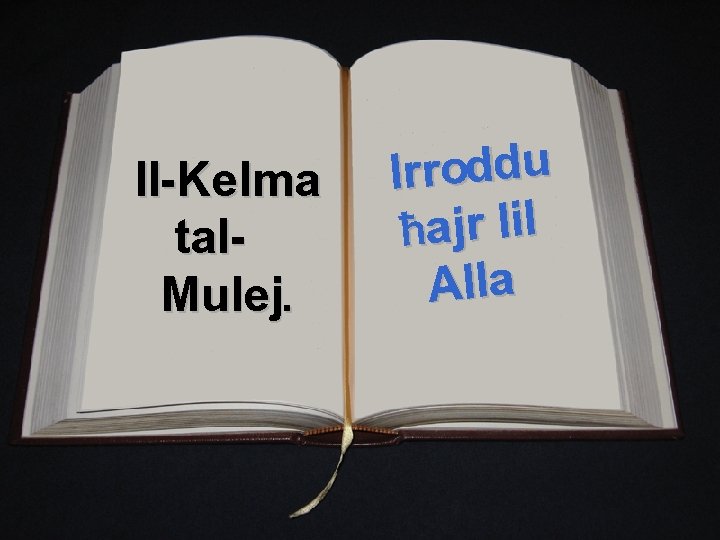 Il-Kelma tal. Mulej. Irroddu ħajr lil Alla 