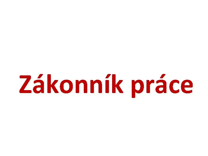 Zákonník práce 