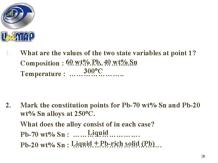 1. What are the values of the two state variables at point 1? wt%
