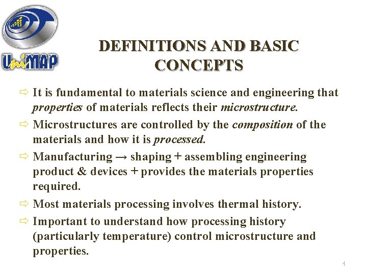 DEFINITIONS AND BASIC CONCEPTS ð It is fundamental to materials science and engineering that
