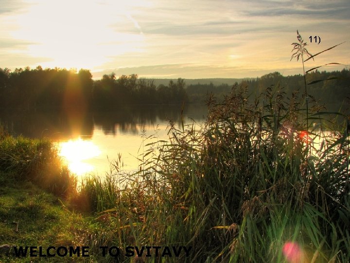Gymnázium a Jazyková škola s právem státní jazykové zkoušky Svitavy 11) WELCOME TO SVITAVY