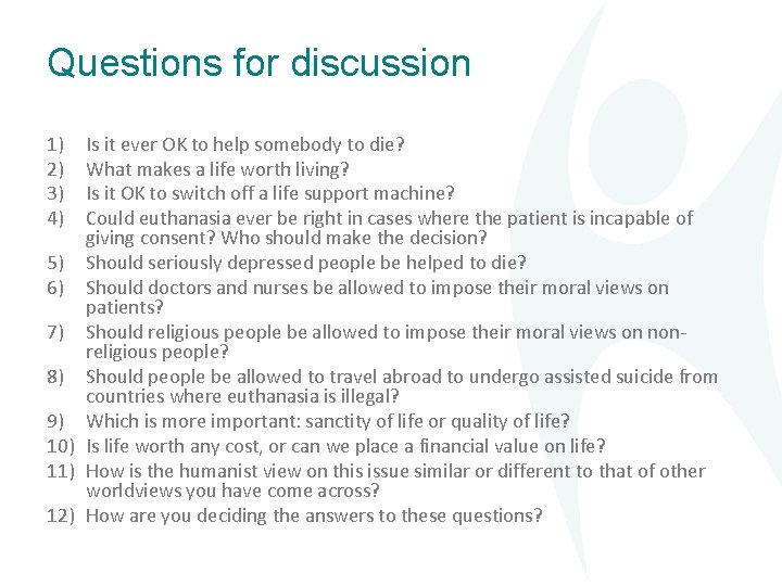 Questions for discussion 1) 2) 3) 4) Is it ever OK to help somebody