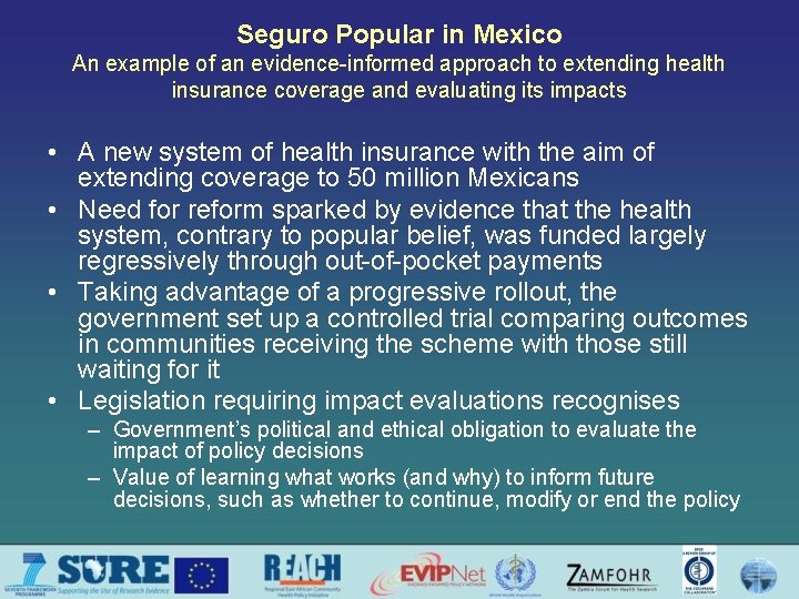 Seguro Popular in Mexico An example of an evidence-informed approach to extending health insurance