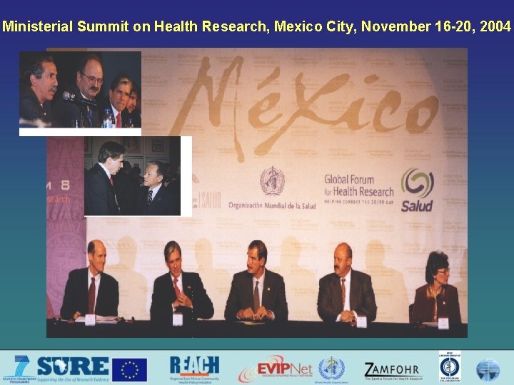 Ministerial Summit on Health Research, Mexico City, November 16 -20, 2004 