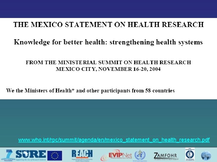 www. who. int/rpc/summit/agenda/en/mexico_statement_on_health_research. pdf 