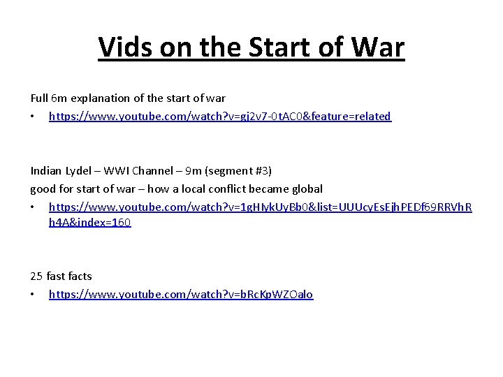 Vids on the Start of War Full 6 m explanation of the start of