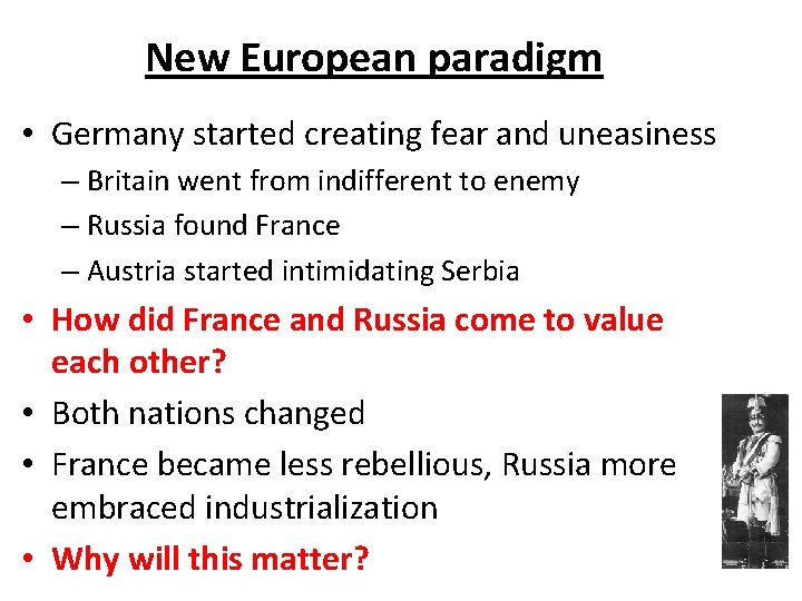 New European paradigm • Germany started creating fear and uneasiness – Britain went from