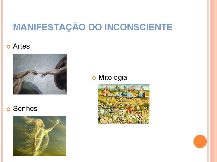 MANIFESTAÇÃO DO INCONSCIENTE Artes Sonhos Mitologia 