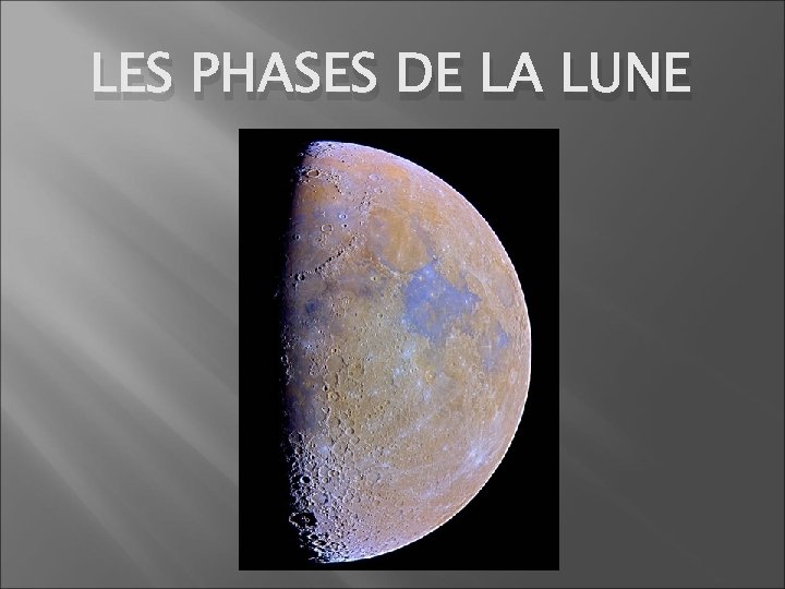 LES PHASES DE LA LUNE 