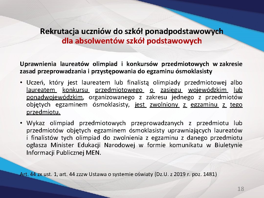 Rekrutacja uczniów do szkół ponadpodstawowych dla absolwentów szkół podstawowych Uprawnienia laureatów olimpiad i konkursów