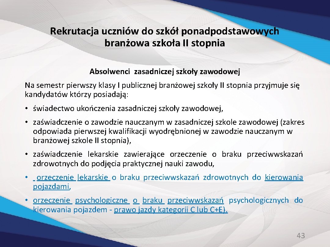 Rekrutacja uczniów do szkół ponadpodstawowych branżowa szkoła II stopnia Absolwenci zasadniczej szkoły zawodowej Na