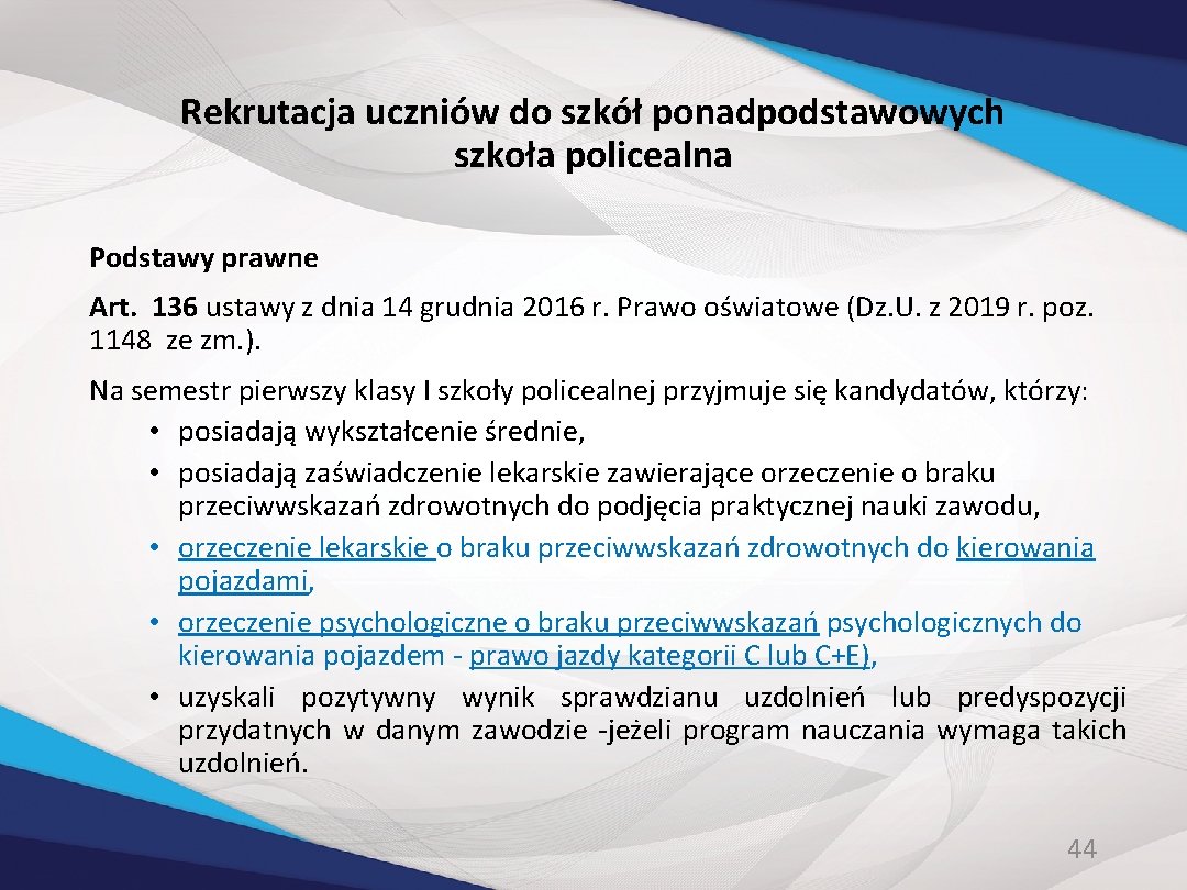 Rekrutacja uczniów do szkół ponadpodstawowych szkoła policealna Podstawy prawne Art. 136 ustawy z dnia