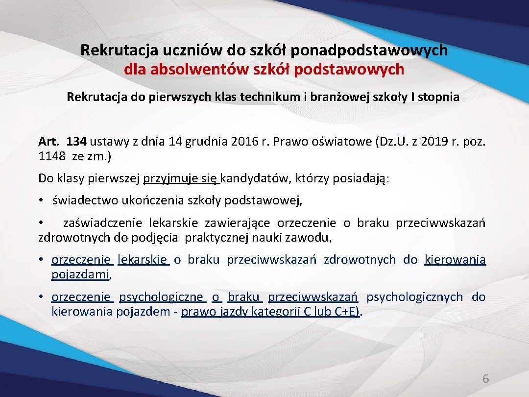 Rekrutacja uczniów do szkół ponadpodstawowych dla absolwentów szkół podstawowych Rekrutacja do pierwszych klas technikum