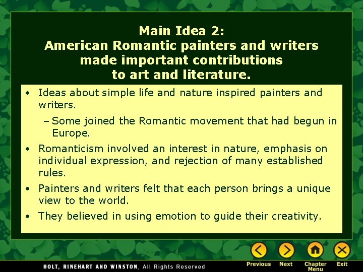 Main Idea 2: American Romantic painters and writers made important contributions to art and Main Idea 2: American Romantic painters and writers made important contributions to art and