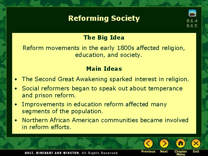 Reforming Society 8. 6. 4 8. 6. 5 The Big Idea Reform movements in Reforming Society 8. 6. 4 8. 6. 5 The Big Idea Reform movements in