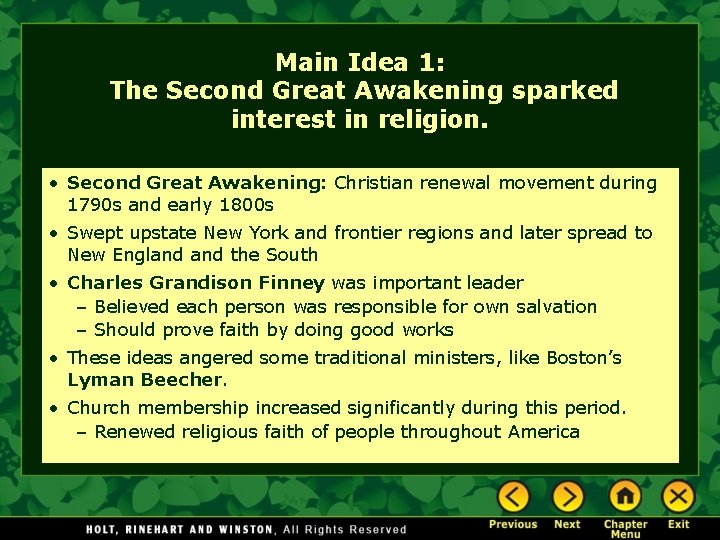 Main Idea 1: The Second Great Awakening sparked interest in religion. • Second Great Main Idea 1: The Second Great Awakening sparked interest in religion. • Second Great