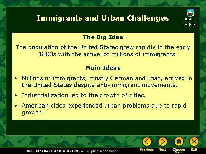 Immigrants and Urban Challenges 8. 6. 1 8. 6. 3 The Big Idea The Immigrants and Urban Challenges 8. 6. 1 8. 6. 3 The Big Idea The