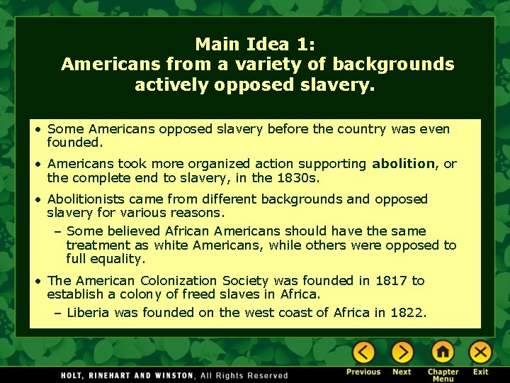Main Idea 1: Americans from a variety of backgrounds actively opposed slavery. • Some Main Idea 1: Americans from a variety of backgrounds actively opposed slavery. • Some