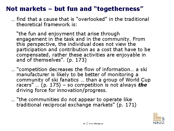 Not markets – but fun and “togetherness” … find that a cause that is