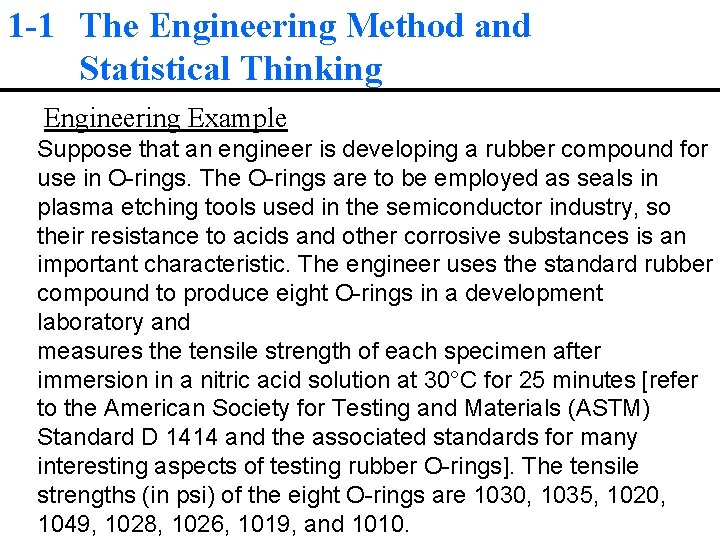 1 -1 The Engineering Method and Statistical Thinking Engineering Example Suppose that an engineer