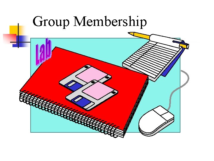 Group Membership 