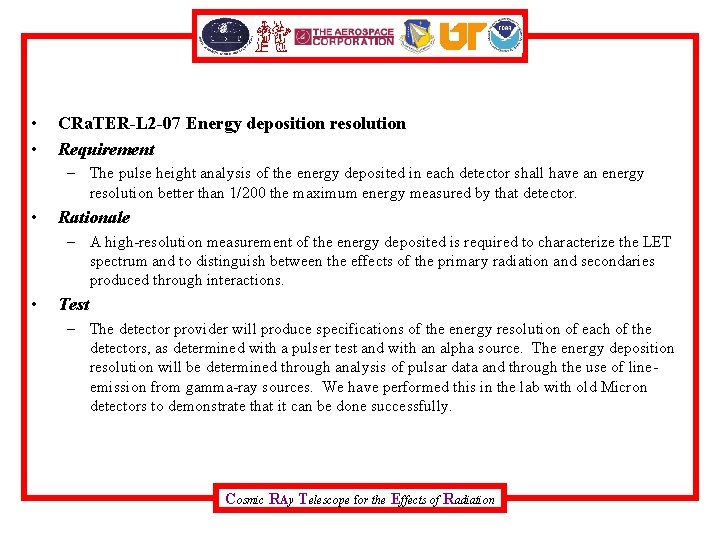  • • CRa. TER-L 2 -07 Energy deposition resolution Requirement – The pulse