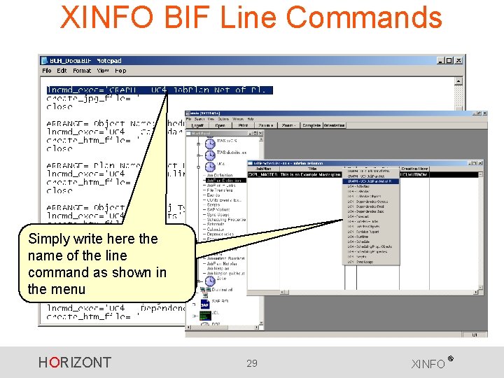 XINFO BIF Line Commands Simply write here the Geben Sie die genaue name of